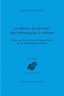 Théorie du discours chez Hermogène le réhteur [nouvelle édition]